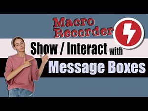 Master Interaction in Macro Recorder with Message Boxes