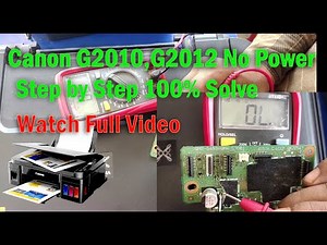 Canon g2010 no power problem100 %Solve II Canon Printer Power Off After 10 to 15 Second