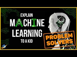 Explain Machine Learning to a Kid