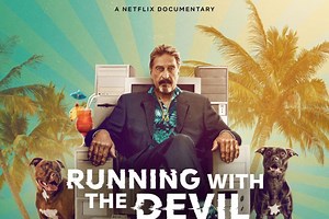 Netflix Greenlights Documentary On Software Pioneer John McAfee, Who Went On The Run After His Neighbor Was Murdered In Belize