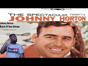 First time reacting to: Johnny Horton - Battle Of New Orleans (1959)