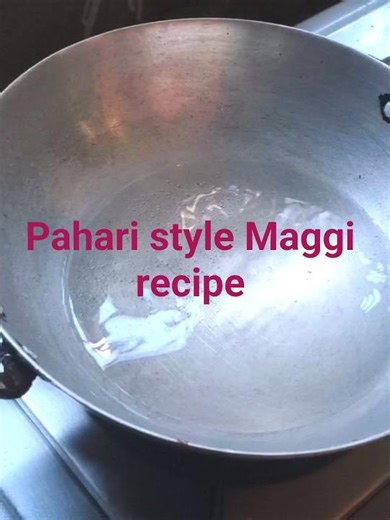 Pahari style Maggi recipe🥰❤️🥰# YouTube# shorts # cooking# food# Pahari style Maggi recipe