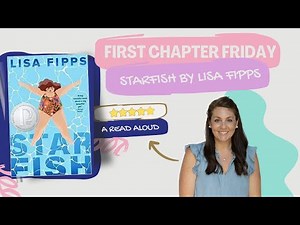 Starfish (Lisa Fipps) - First Chapter Friday Read Aloud