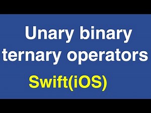 15.8-తెలుగులో | Unary , Binary, Ternary Operators in iOS Swift || In Telugu