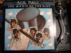 BLUE MAGIC - Love Has Found It’s Way To Me
