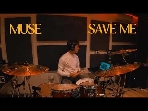 Muse - Save Me (Drum Cover)
