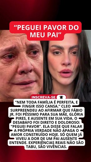 Cleo fala sobre família, ausência paterna e a importância de dizer a verdade