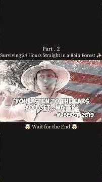 Mr.beast Surviving 24 Hours Straight in a Rain Forest ⛈️ Part . 2 🤯 #shortvideo #mrbeastshorts