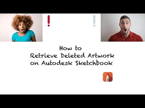 How to Restore Deleted Files on Autodesk Sketchbook
