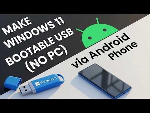 How to Make a Windows 11 Bootable USB on Android (No PC Required!)