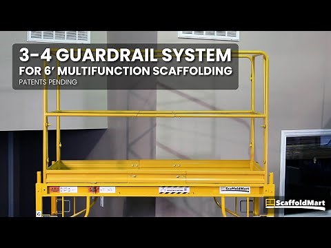 3-4 Multifunction Guardrail System for 6 ft Bakers Scaffold - Quick Introduction