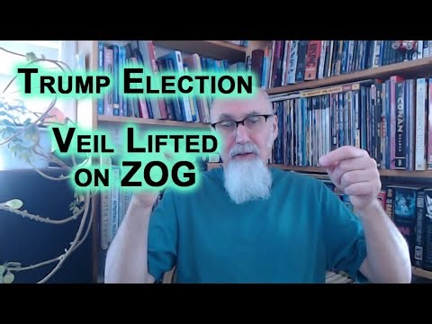 Positive Outcomes From Trump Election: Dialogue Between Russia & United States, Veil Lifted on ZOG