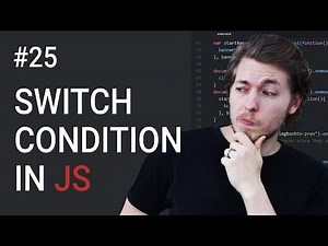 25: Switch condition in JavaScript - Learn JavaScript front-end programming