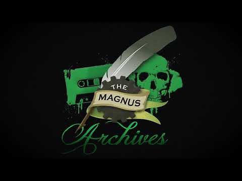 THE MAGNUS ARCHIVES #160 – The Eye Opens