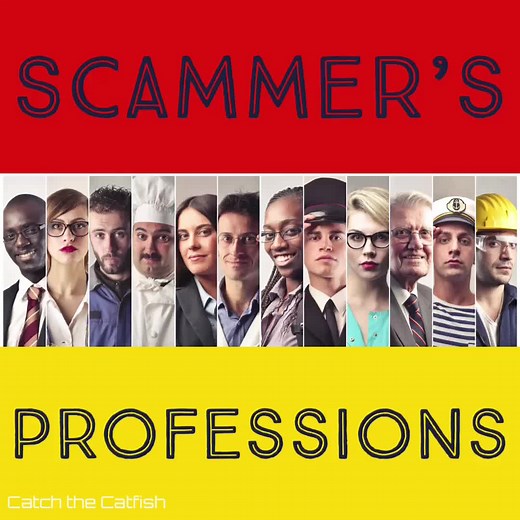 Scammer professions, when you see or hear one of these then run 🏃‍♀️ #romancescams #catfish @jay_in_texas you’re in this one!