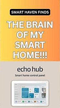 Control Your Whole Home from One Device — Echo Hub Review!