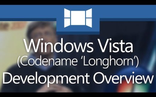 [转载]Windows Vista(Codename:'Longhorn')