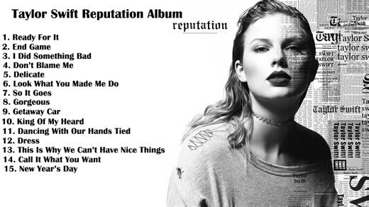 Taylor Swift Reputation Album Playlist