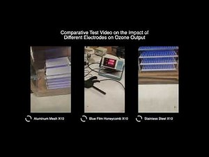 Comparative Test Video on the Impact of Different Electrodes on Ozone Output