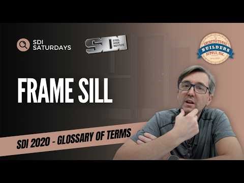Frame Sill | SDI 2020 Glossary for Hollow Metal Doors & Frames
