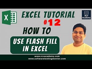 Excel Tutorial #12 - How to use Flash fill in Excel