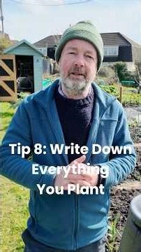 101 Gardening Tips | Tip 8: Write Down What You've Planted!