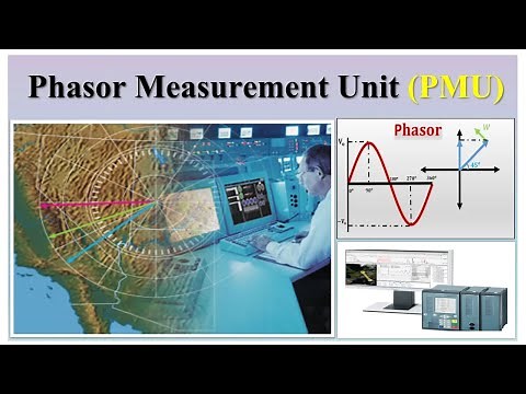 Phasor Measurement Unit PMU ? | What is PMU ? | How PMU Work ? | What is Phasor Measurement ?