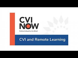 CVI and Remote Learning