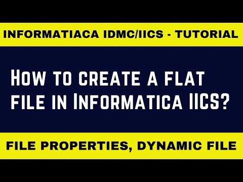 How to Create a Flat File in Informatica IDMC? | NiC IT Academy