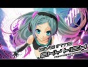 【初音ミク】 Dive Into Sky High 【オリジナル】