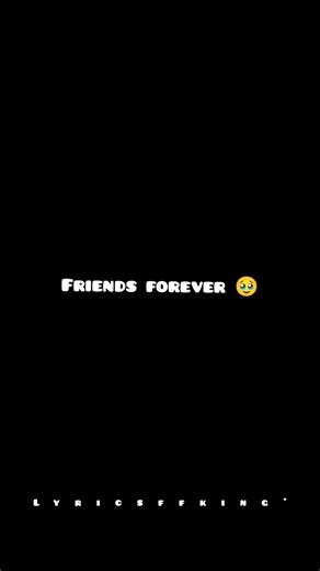 Friends forever ♾️ | bestfriend status | friendship video | lyrics #bestie #status #lyrics
