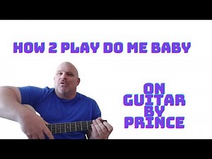 Prince- Do Me Baby (Guitar Tutorial)