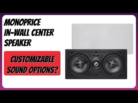 REVIEW (2025): Monoprice In-Wall Center Speaker. Features