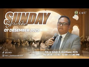 Ibadah Raya II Minggu, 07 Desember 2025 | Pukul 10.00 WIB