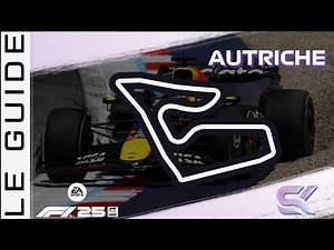 F1 25 AUSTRIA GUIDE