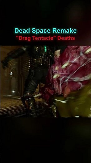 Drag Tentacle Death Animations - Dead Space 2023 Remake