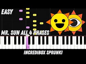 Mr. Sun All 4 Phases - Incredibox Sprunki (Easy Piano Tutorial)