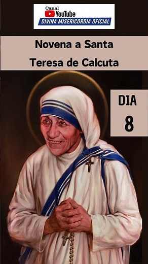 DAY 8 Novena to Saint Mother Teresa of Calcutta