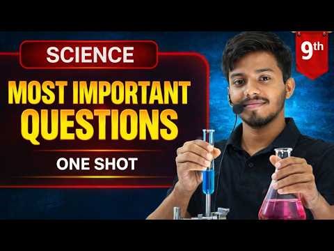 Complete Science Class 9 🔥 | One Shot Revision | Final Exam 2026 | All Chapters | LIVE | imp ques