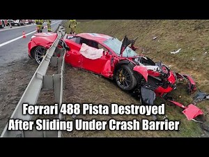 Ferrari 488 Pista Destroyed, Slammed Head-First Into Crash Barrier.