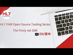 HL7 FHIR Open Source Tooling Series ：The Firely net SDK