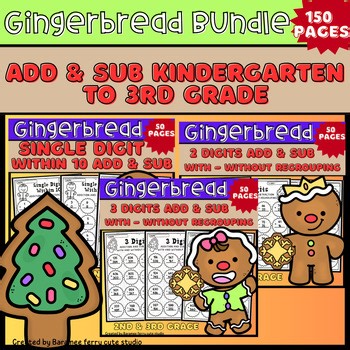 Gingerbread Addition and Subtraction Bundle | Within10 2 Digit 3 Digit Christmas