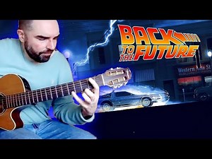 Back to the Future Theme - Fingerstyle Guitar Solo Cover