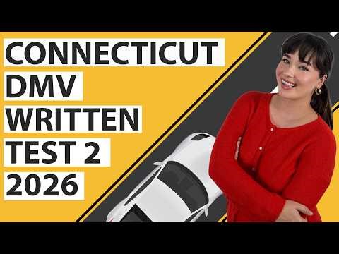 Connecticut DMV Written Test 2 2026 (60 Questions with Explained Answers)