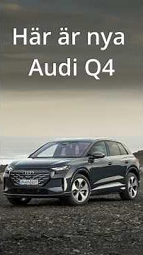 Här är nya Audi Q4 (2027) med flera förbättringar