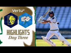 Highlights: Durham vs Yorkshire - Day Three | Lyth grabs 50 as White Rose fights back