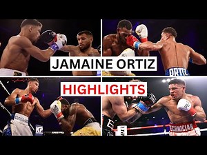 Jamaine Ortiz Highlights & Knockouts