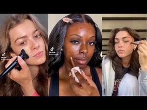 Makeup Routines TikTok Compilation