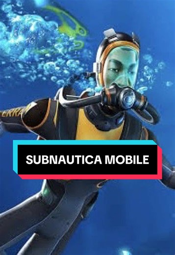 Subnautica rilis di mobile.