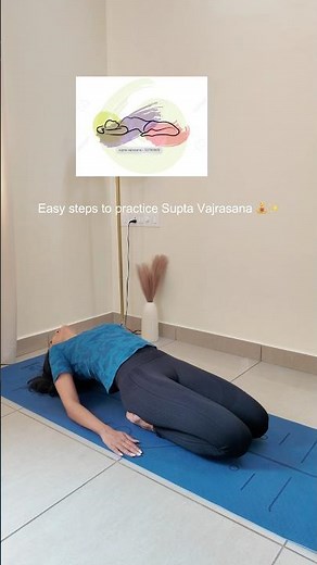 Easy steps to practice Supta Vajrasana 🧘‍♀️✨
